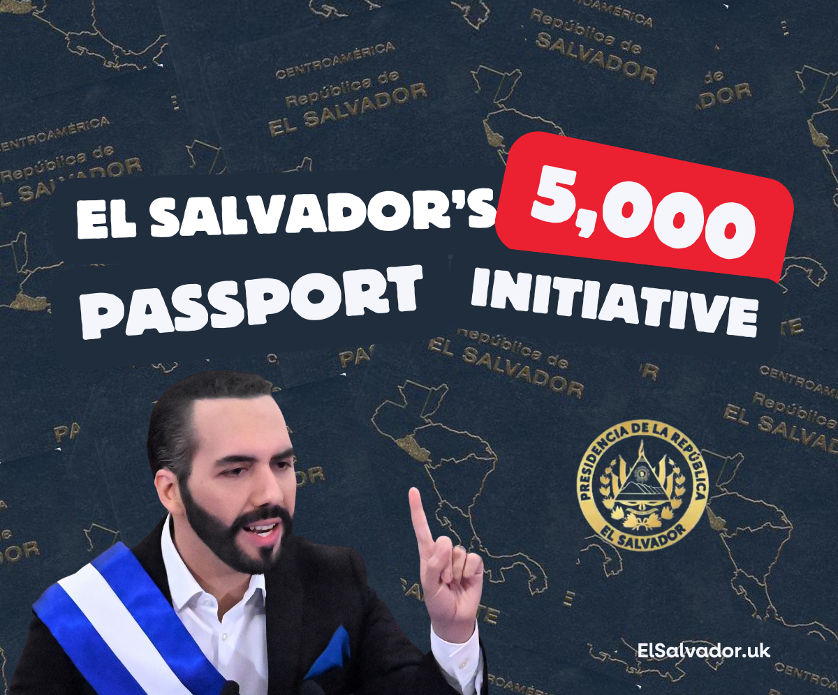 El Salvador’s 5,000 Passport Initiative